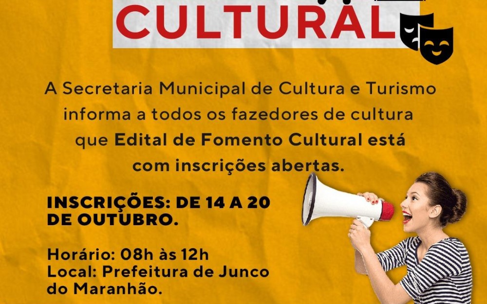 Fazedores de cultura participem do Edital de Fomento Cultural